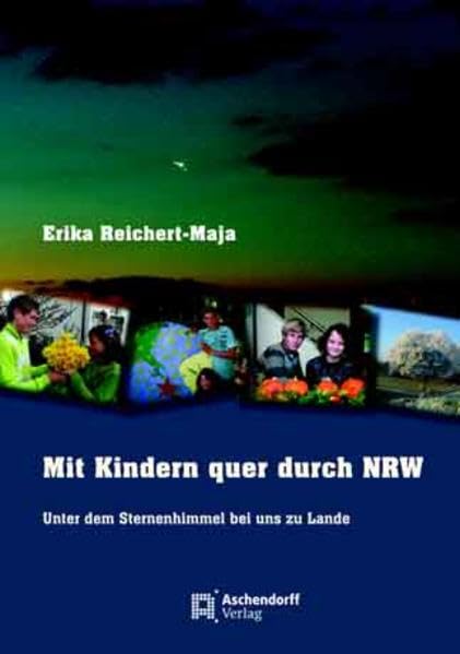 Mit Kindern quer durch NRW: Unter dem Sternenhimmel bei uns zu Lande Leisure, Home & Garden