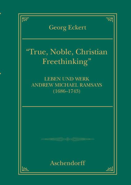 True, noble, Christian Freethinking Philosophy Books
