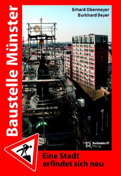 Baustelle Münster - Eine Stadt erfindet sich neu book