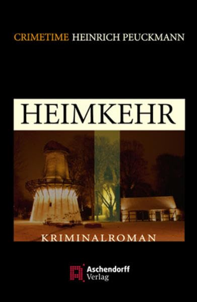 Heimkehr: Kriminalroman - Peuckmann, Heinrich book