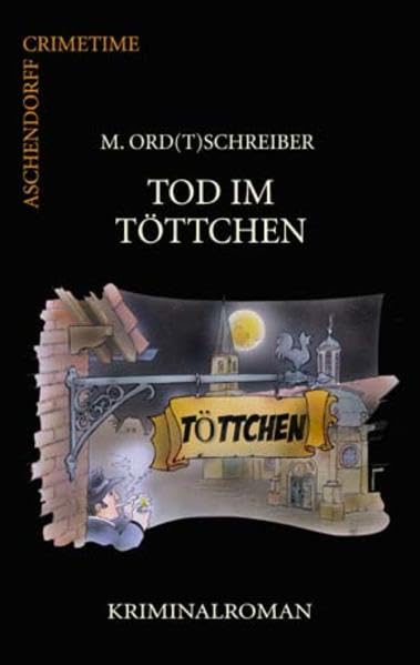 Tod im Töttchen (Aschendorff Crimetime) Crime & Thrillers