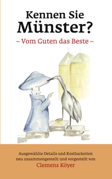 Kennen Sie Münster? - Vom Guten das Beste Leisure, Home & Garden