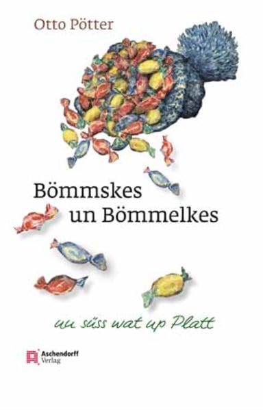 Bömmskes un Bömmelkes: Mit Illustrationen von Markus Pötter Contemporary literature