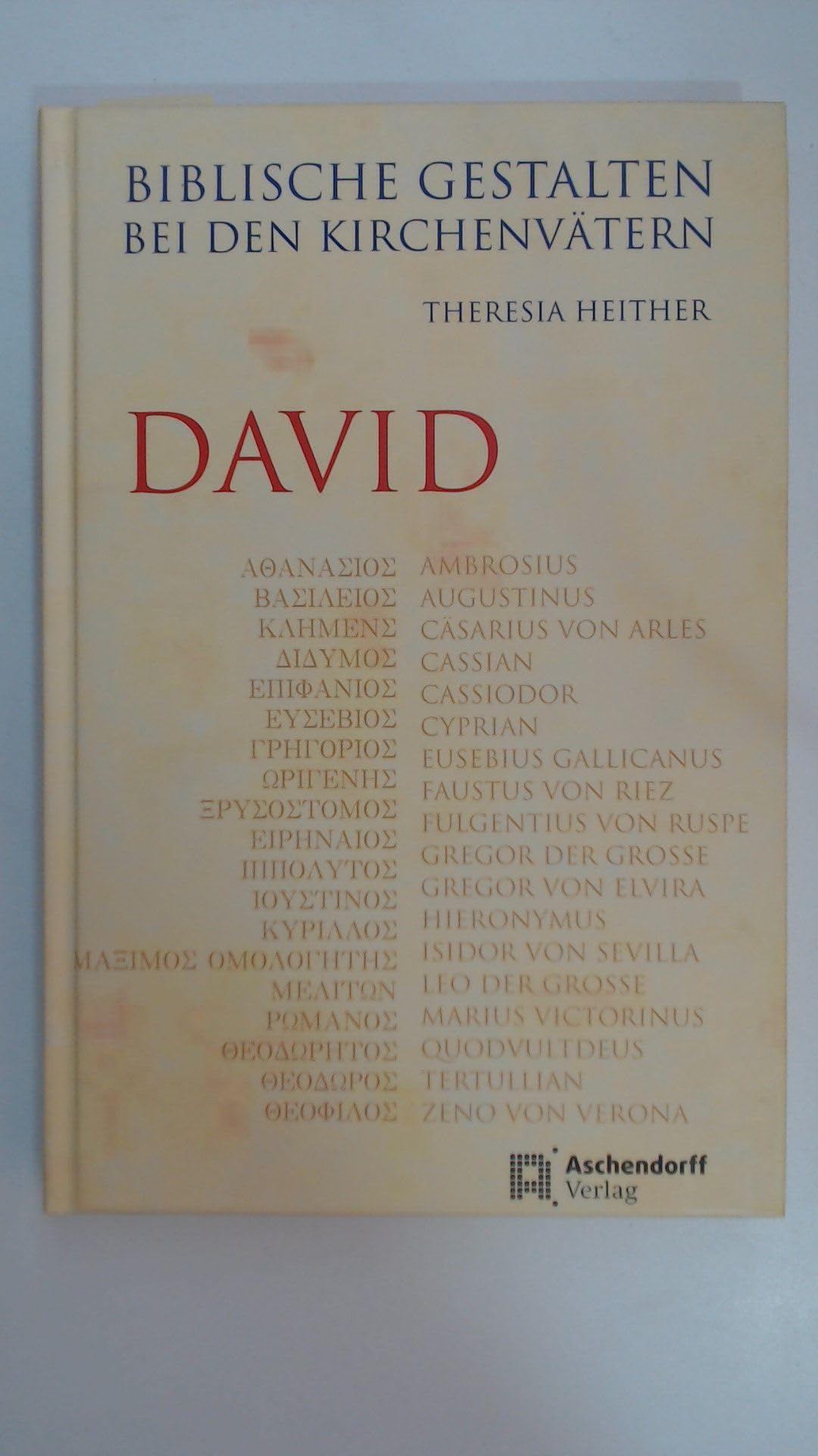 Biblische Gestalten bei den Kirchenvätern - David Religion & Esotericism