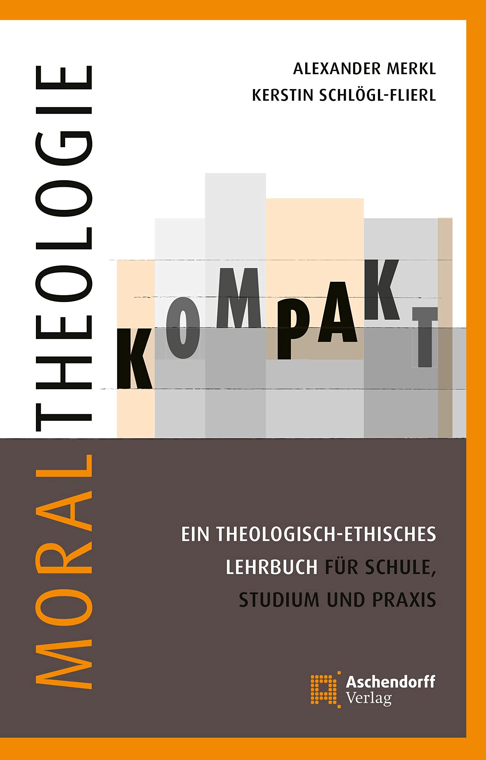 Moraltheologie kompakt. Religion & Esotericism