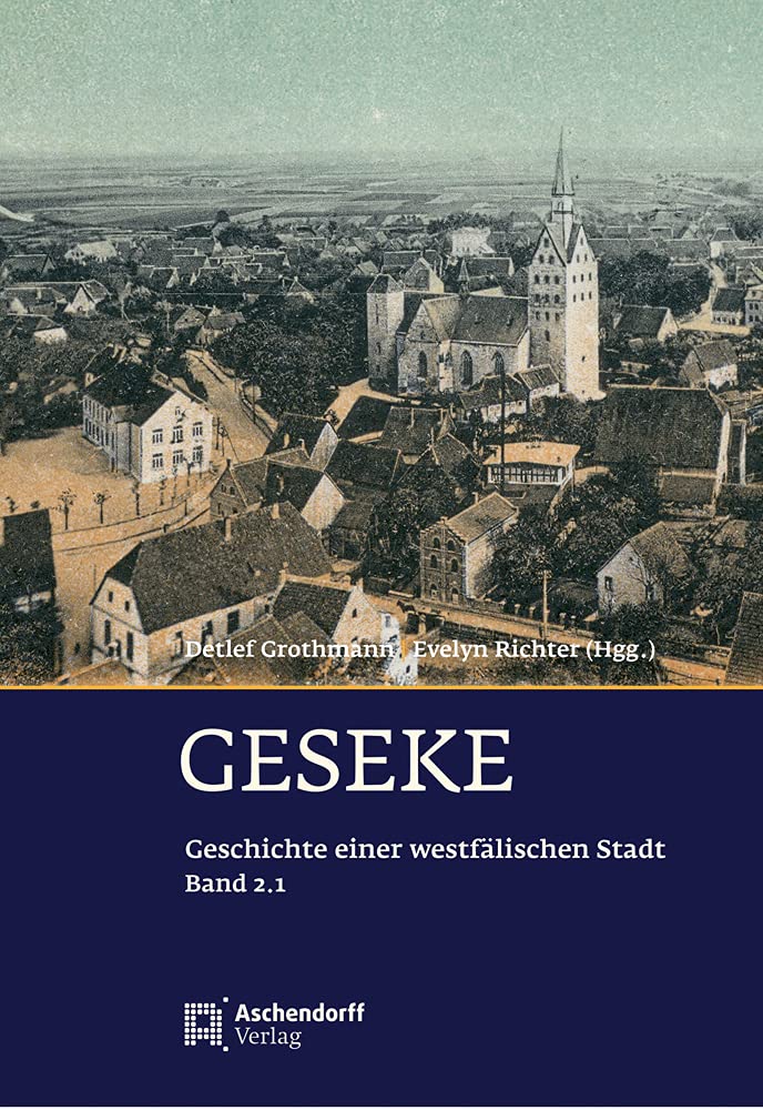 Geseke: Geschichte einer westfälischen Stadt. Band 2 Politics & History
