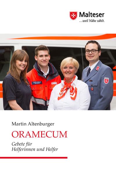 Oramecum: Gebete für Helferinnen und Helfer Religion & Esotericism