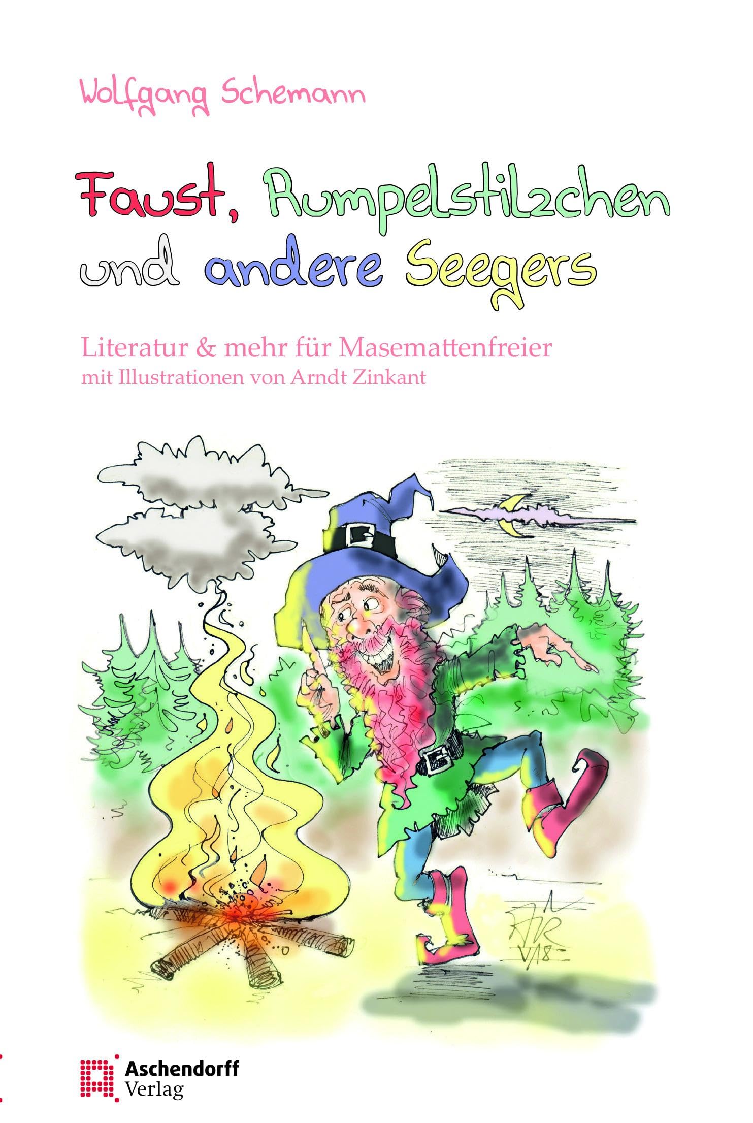 Faust, Rumpelstilzchen und andere Seegers: Literatur & mehr für Masemattenfreier Contemporary literature
