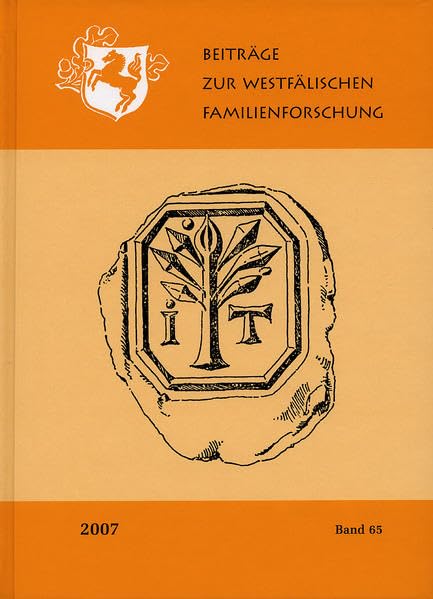 Beiträge zur westfälischen Familienforschung, Band 65: Band 65-2007 Partnership & Love