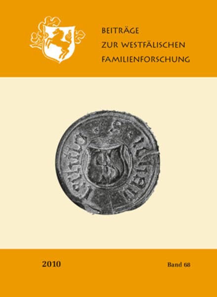 Beiträge zur Westfälischen Familienforschung: Band 68-2010 German history