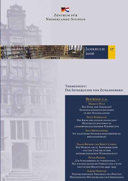 Jahrbuch des Zentrums für Niederlande-Studien: Die Integration von Zuwanderern Books