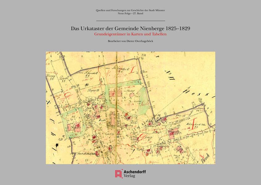 Das Urkataster der Gemeinde Nienberge 1825 -1829 Politics & History