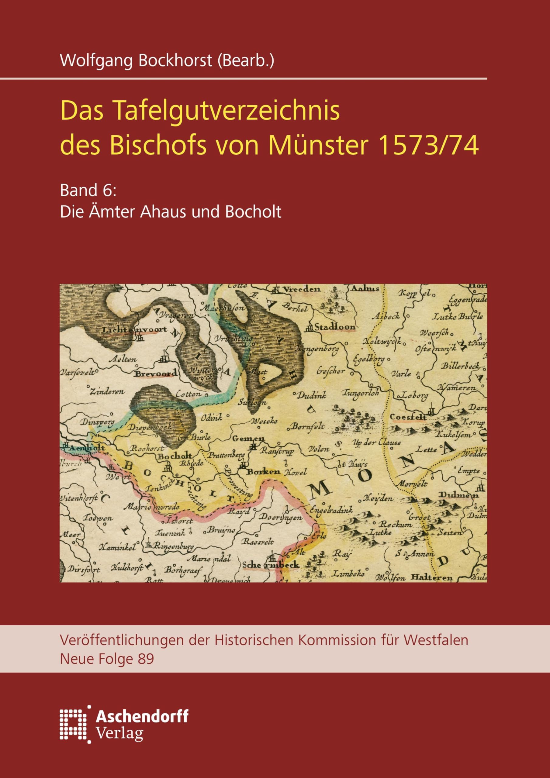 Das Tafelgutverzeichnis des Bischofs von Münster 1573/74. Politics & History