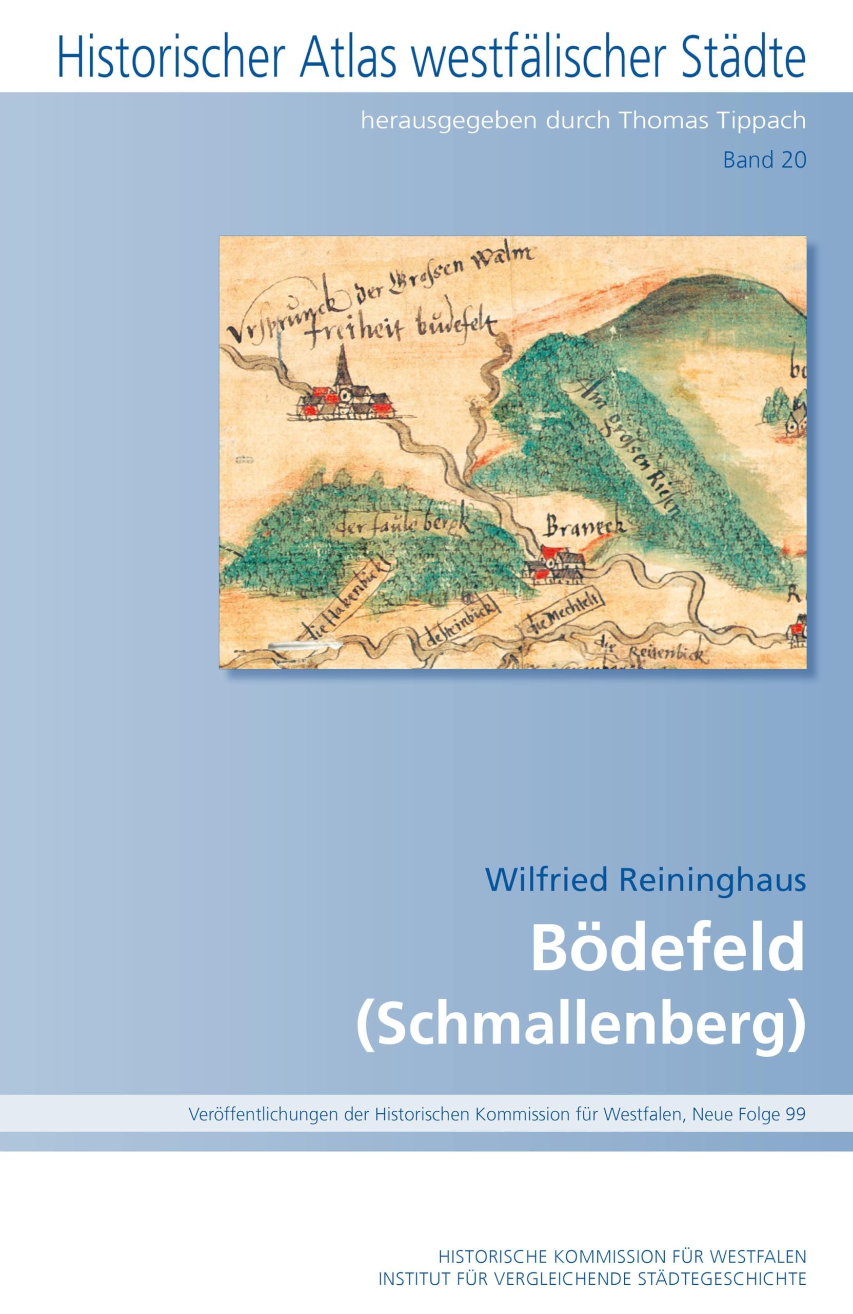 Historischer Atlas westfälischer Städte, Band 20 Politics & History