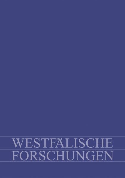 Westf. Forschungen Band 66 - 2016: Reformation in Westfalen und Lippe (Westfälische Forschungen) German history