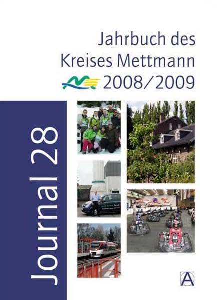 Journal 28: Jahrbuch des Kreises Mettmann 2008/2009 Politics & History