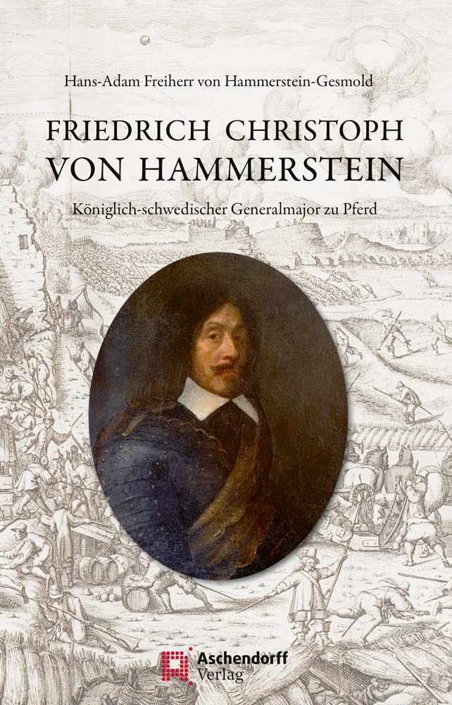 Friedrich-Christoph von Hammerstein Memories