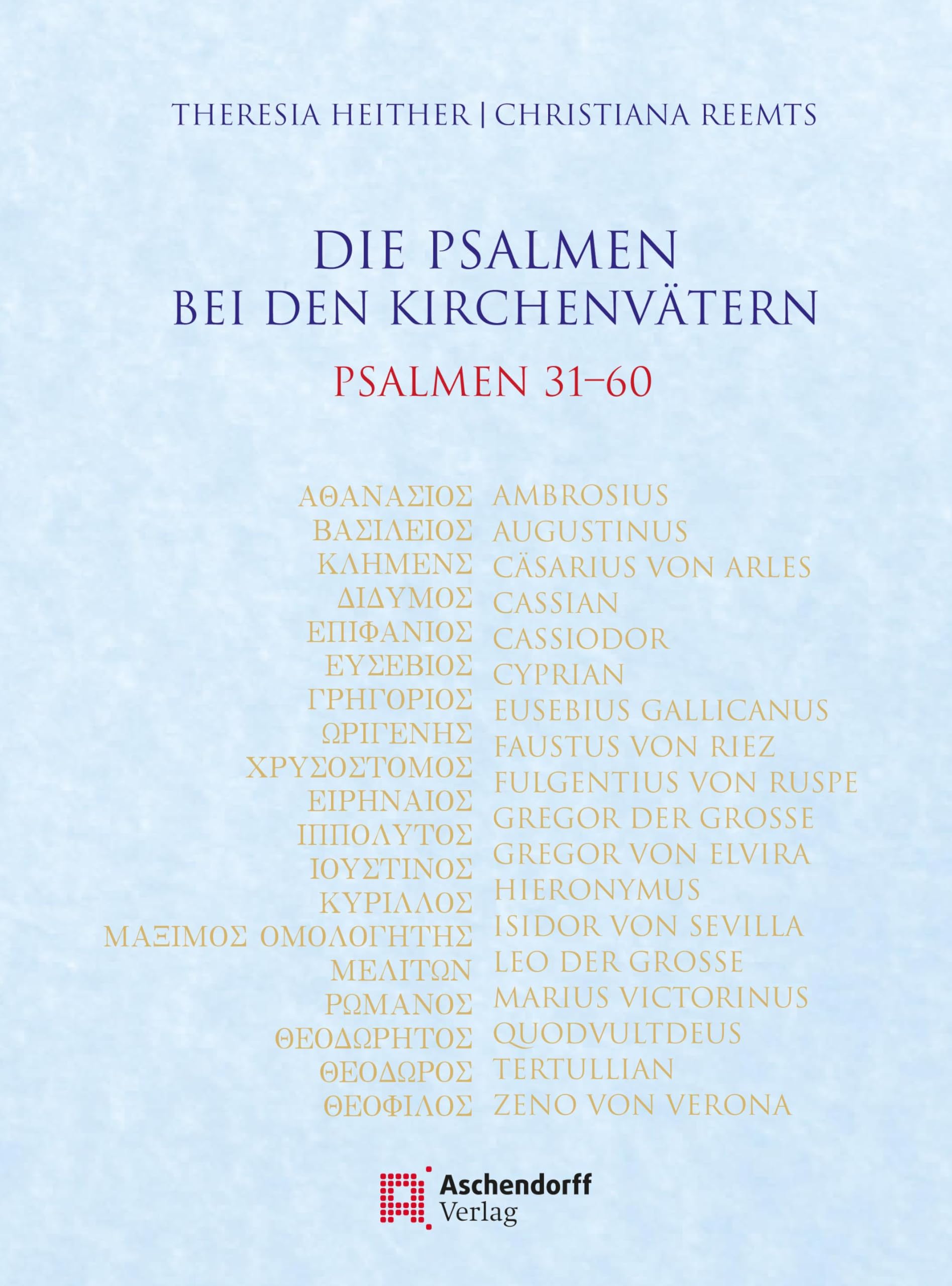 Die Psalmen bei den Kirchenvätern. Psalmen 31-60 Religion & Esotericism