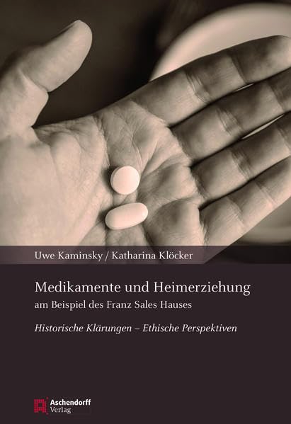 Medikamente und Heimerziehung Philosophy Books