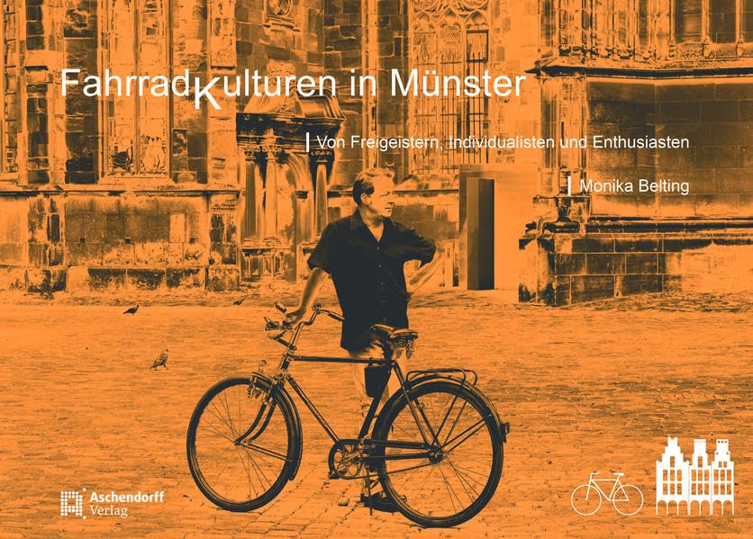 Fahrradkulturen in Münster Politics & History