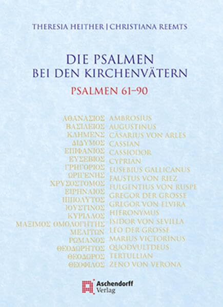 Die Psalmen bei den Kirchenvätern: Psalmen 61-90 (Die Psalmen bei den Kirchenvatern) Religion & Esotericism