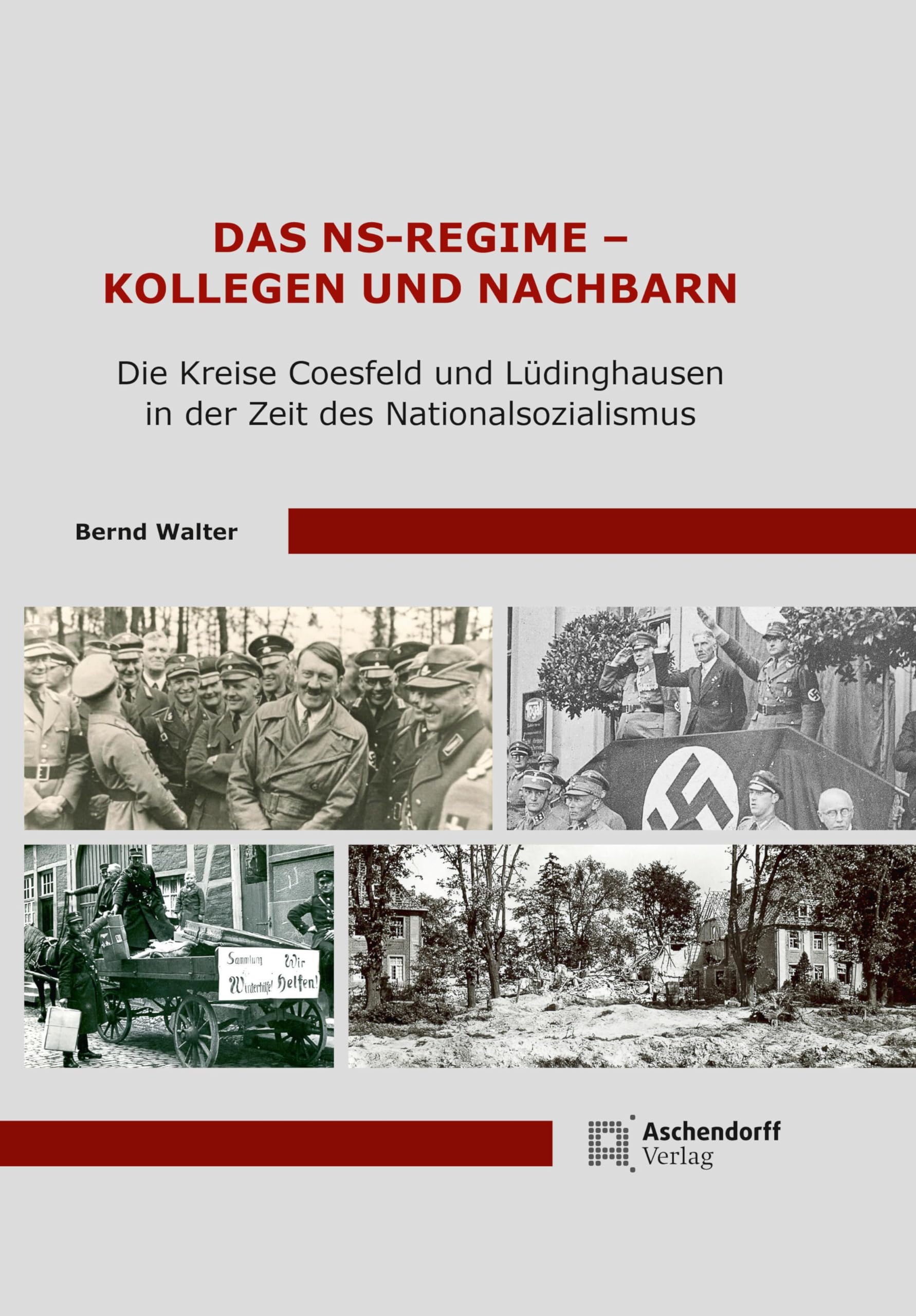 Das NS-Regime - Kollegen und Nachbarn German history