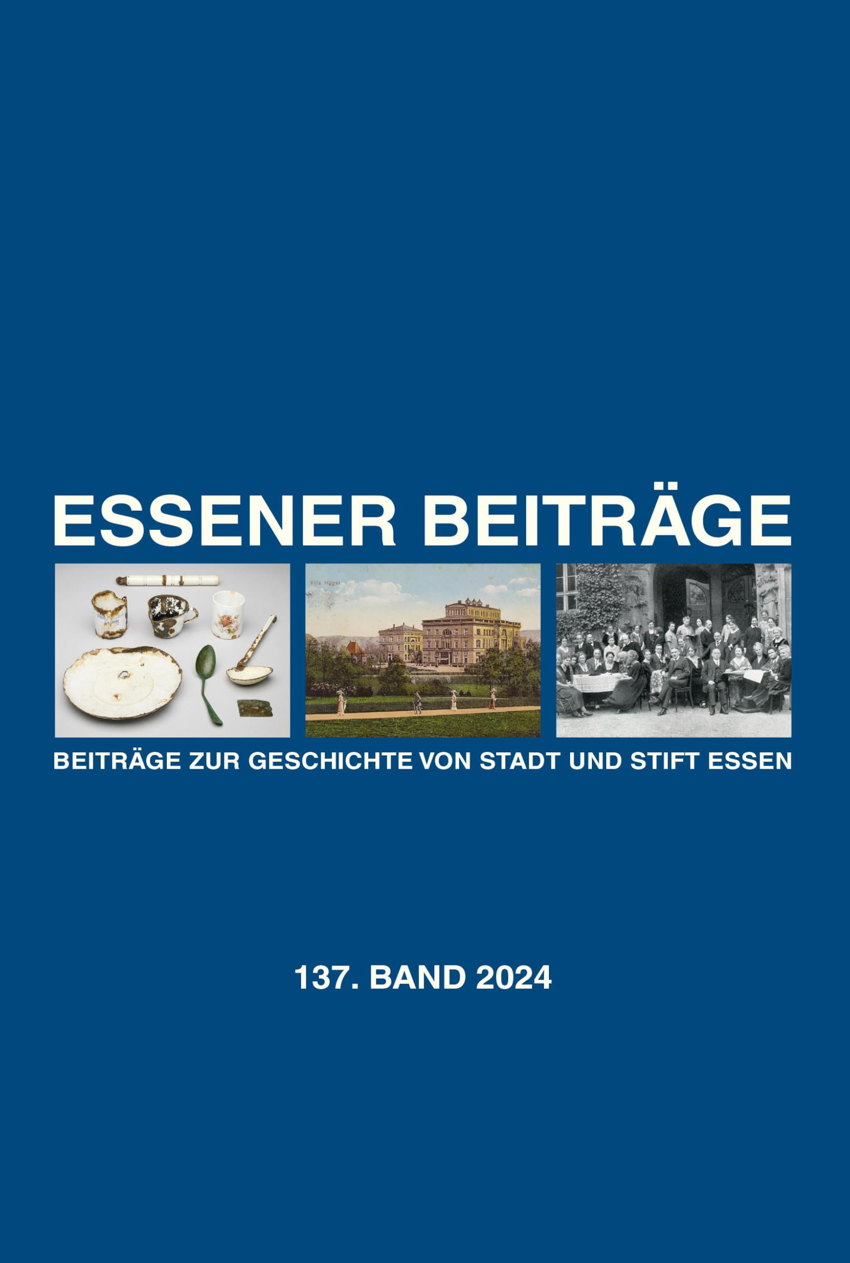 Essener Beiträge: Beiträge zur Geschichte von Stadt und Stift Essen Politics & History
