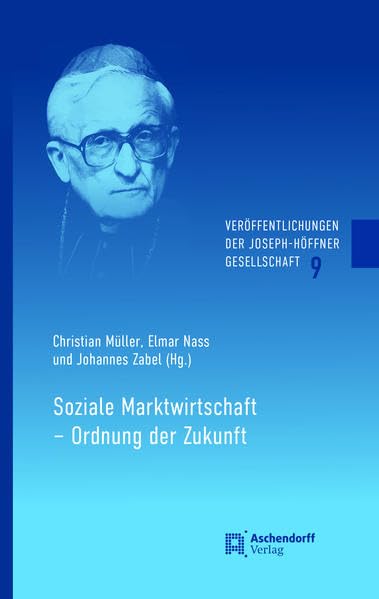 Soziale Marktwirtschaft - Ordnung der Zukunft book