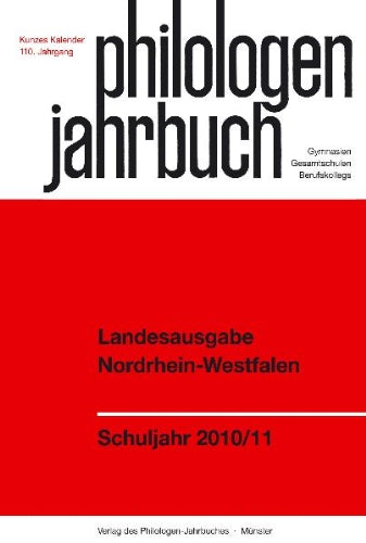 Philologen-Jahrbuch NW: Schuljahr 2010/11 General education