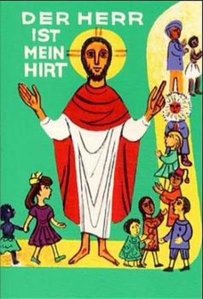Der Herr ist mein Hirt: Kindergebetbuch zu Busse und Eucharistie Non-fiction