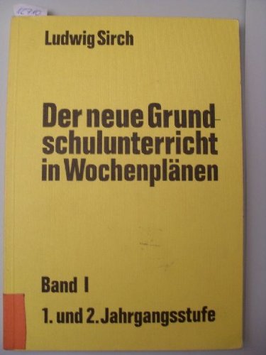 Der neue Grundschulunterricht in Wochenplänen. - Donauwörth : Auer Books
