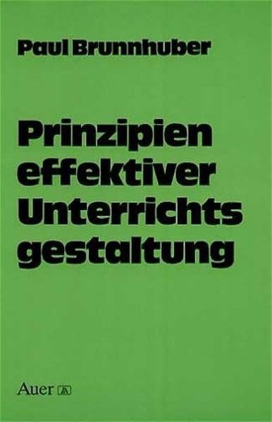 Prinzipien effektiver Unterrichtsgestaltung Education & Training Books