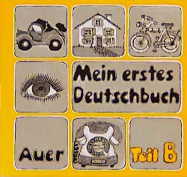 Mein erstes Deutschbuch. Hilfen für ausländische Schulkinder / Mein erstes Deutschbuch, Tl B: Lateinische Ausgangsschrift Study Guides