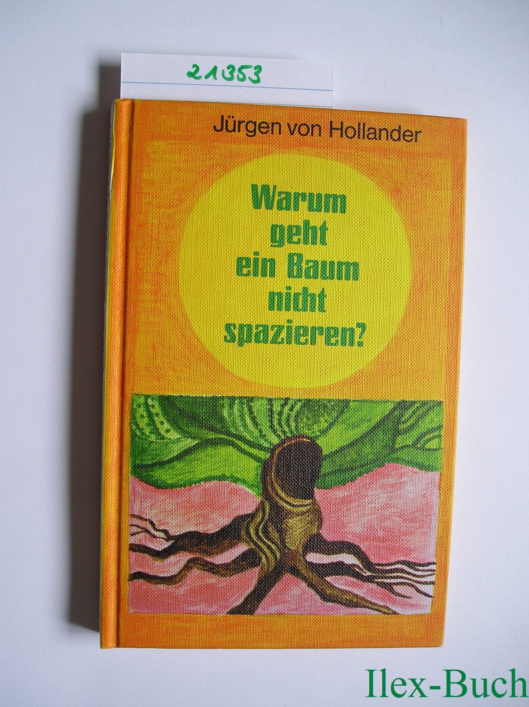 Warum geht ein Baum nicht spazieren? (Die kleinen Auer-Bücher) Books