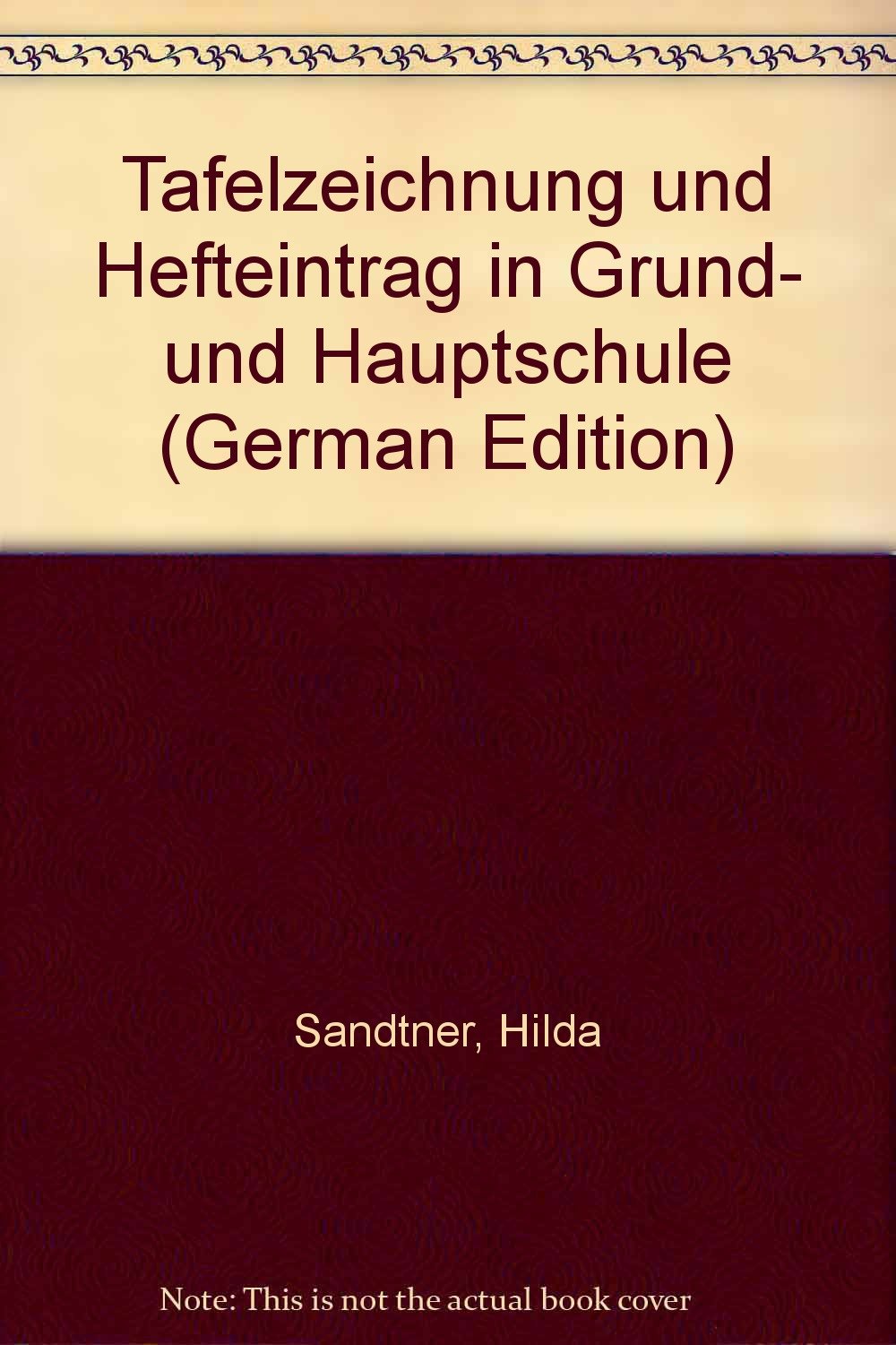 Tafelzeichnung und Hefteintrag in Grund- und Hauptschule. Books