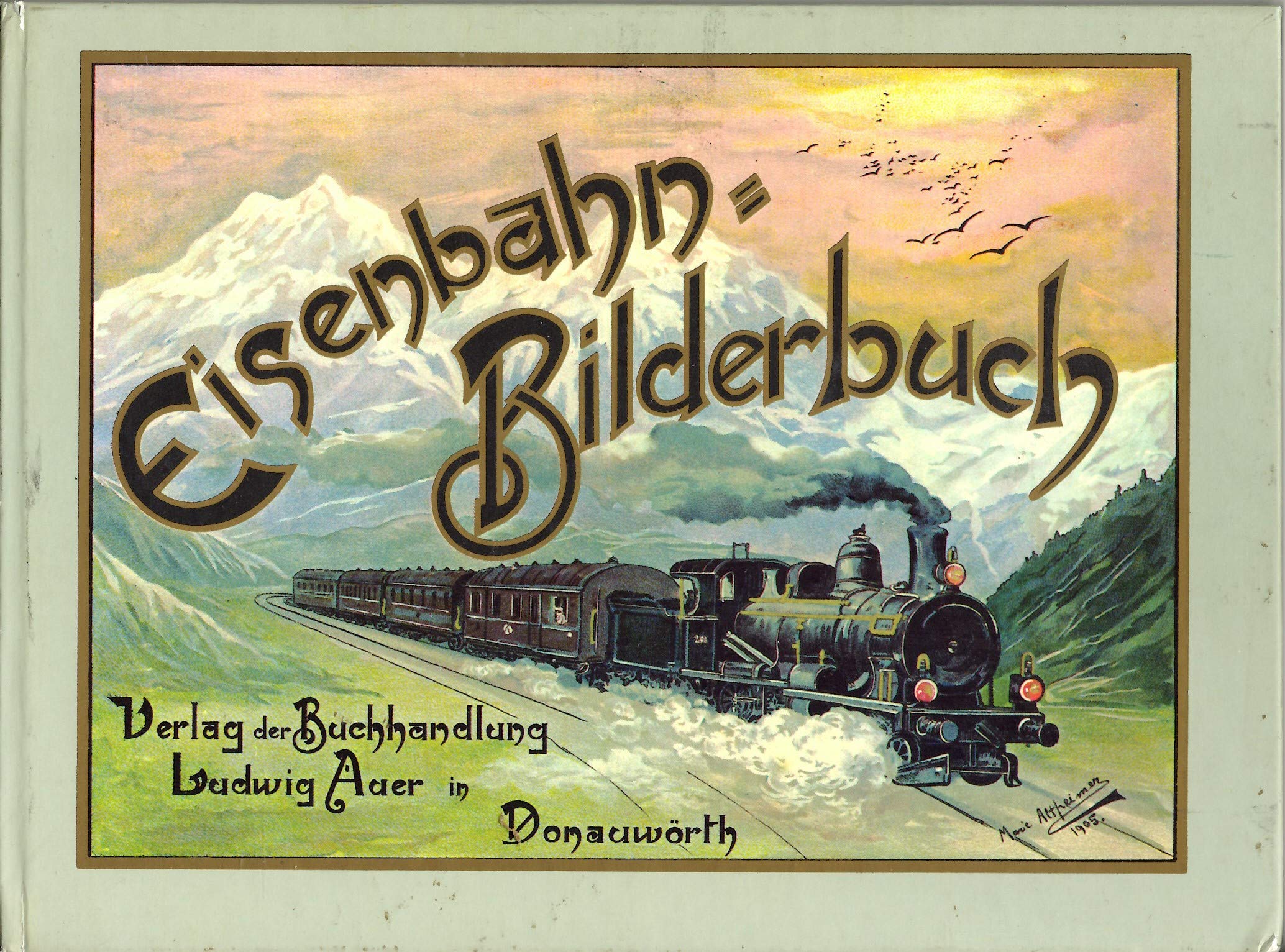 Eisenbahn-Bilderbuch. Allen braven Kindern gewidmet von Onkel Ludwig. Bearb. von Ludwig Nüdling und M. Altheimer. Children's books