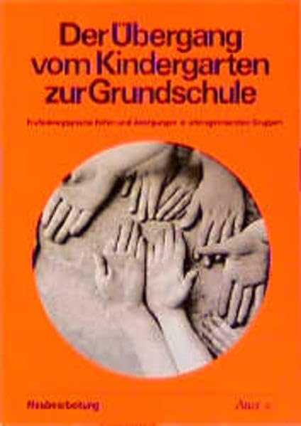 Der Übergang vom Kindergarten zur Grundschule Books