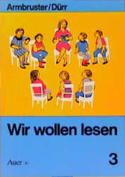 Wir wollen lesen. Eine Fibel für den Erstleseunterricht an Sonderschulen für Lernbehinderte: Wir wollen lesen, Ausgabe Bayern, Baden-Württemberg, Brandenburg u. Mecklenburg-Vorpommern, Bd.3 Study Guides