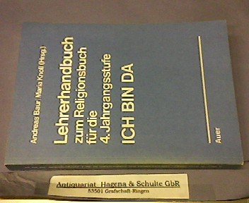 Religionsbuch - Ich bin da / 4. Jahrgangsstufe. Neubearbeitung: Lehrerhandbuch Education & Training