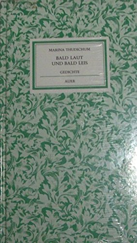 Bald laut und bald leis: Gedichte Books