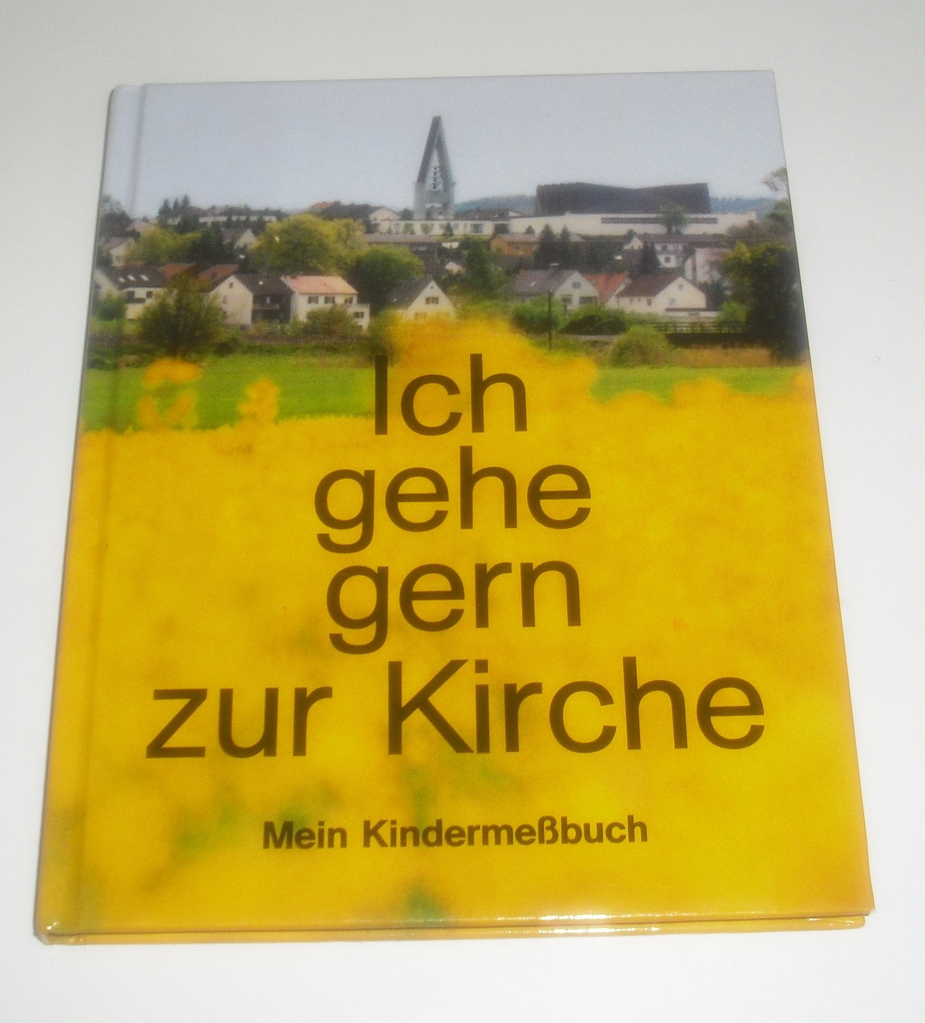 Ich gehe gern zur Kirche: Mein Kindermessbuch Children's books