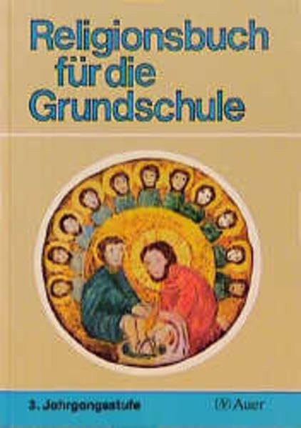 Religionsbuch für die Grundschule, Ausgabe für Bayern, 3. Jahrgangsstufe Study Guides