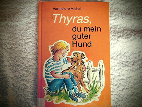 Thyras, du mein guter Hund (Die kleinen Auer-Bücher) Books