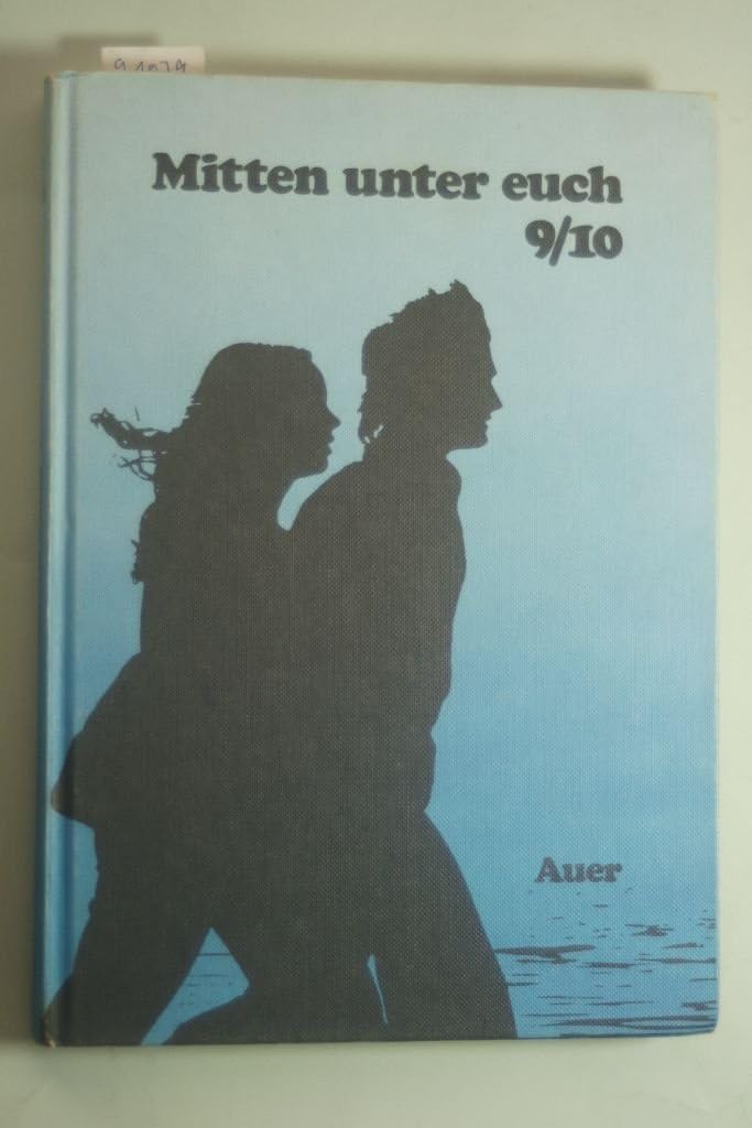 Mitten unter euch. Arbeitsbuch für den katholischen Religionsunterricht: Mitten unter euch, Ausgabe für Berlin, Brandenburg, Hessen, ... Sachsen, 9./10. Jahrgangsstufe Study Guides