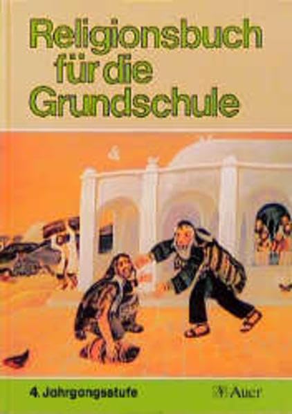 Religionsbuch für die Grundschule, Ausgabe für Bayern, 4. Jahrgangsstufe Study Guides