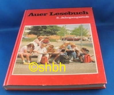 Auer Lesebuch - Neuausgabe: Auer Lesebuch, Ausgabe für Bayern, Sachsen, Sachsen-Anhalt, Thüringen, 5. Jahrgangsstufe Study Guides