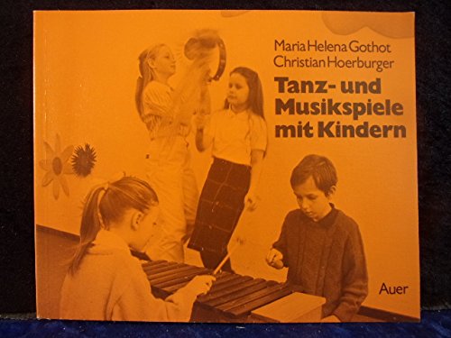 Tanz- und Musikspiele mit Kindern (Schriftenreihe für die sozialpädagogische Praxis) Arts & Music