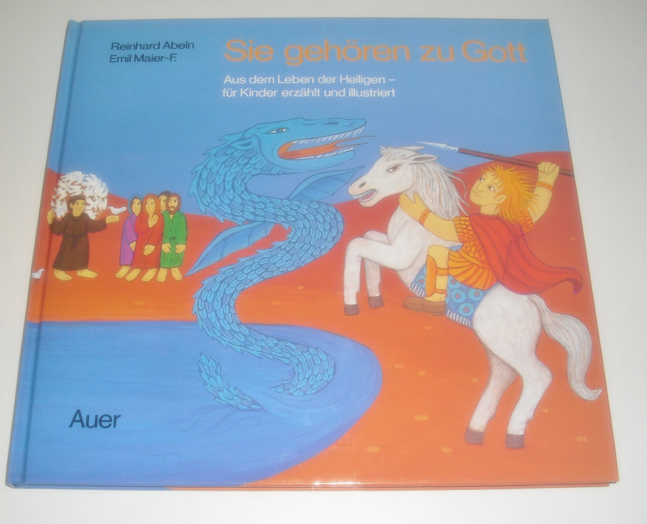 Sie gehören zu Gott: Aus dem Leben der Heiligen - für Kinder erzählt und gemalt Memories