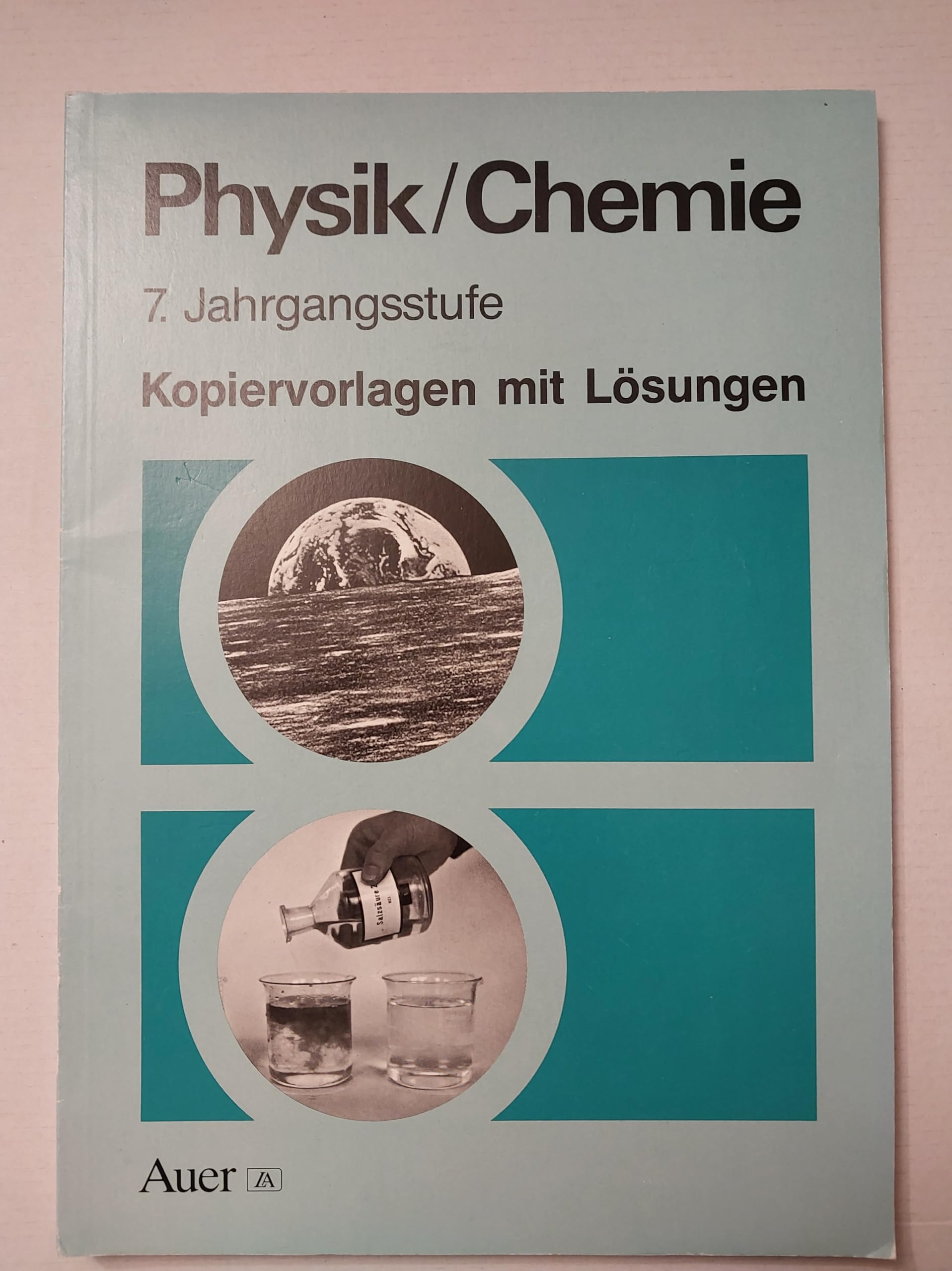 Physik /Chemie. Neuausgabe: Kopiervorlagen mit Lösungen für die 7. Klasse book