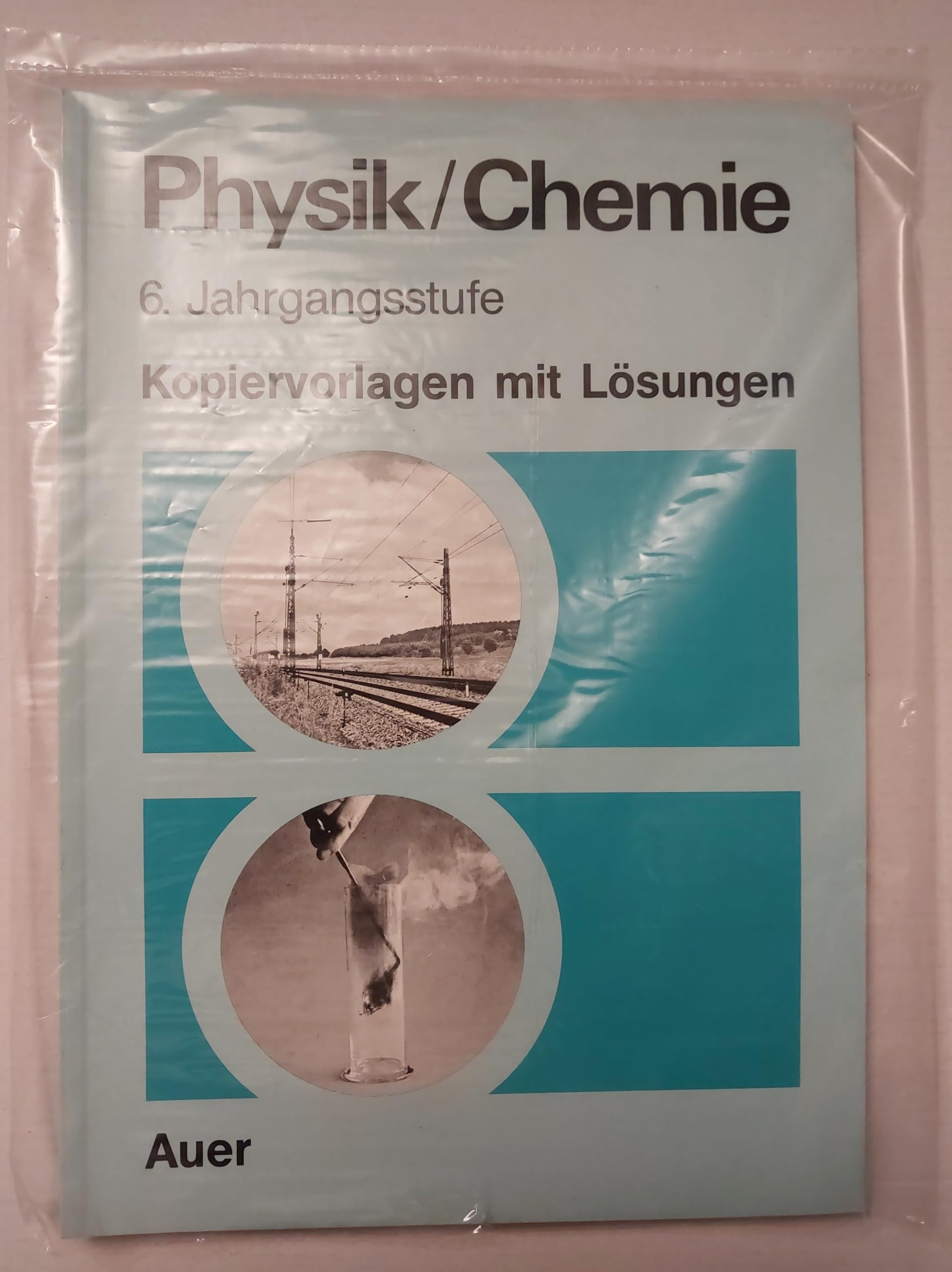 Physik /Chemie. Neuausgabe: Kopiervorlagen mit Lösungen für die 6. Klasse Education & Training